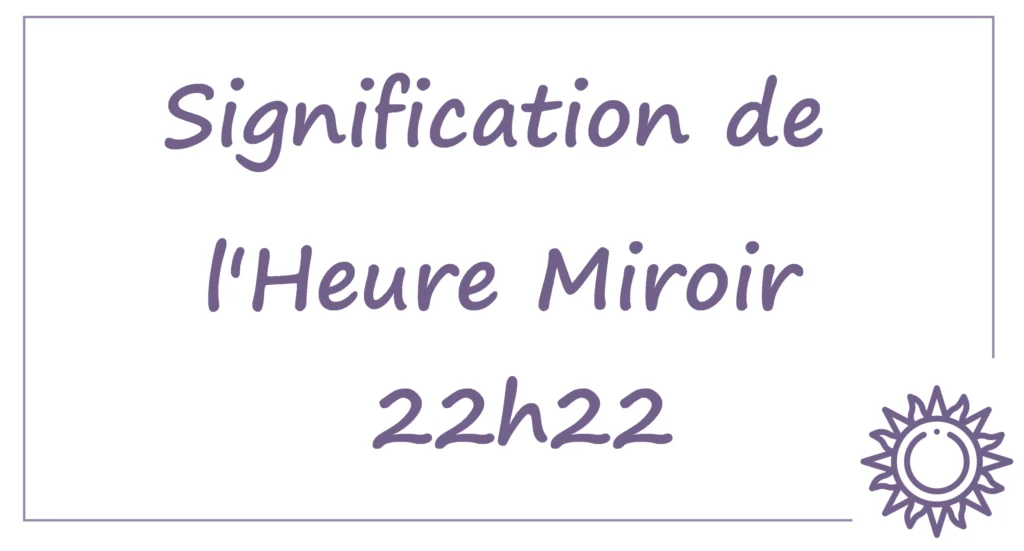 Heures miroirs 22 h 22